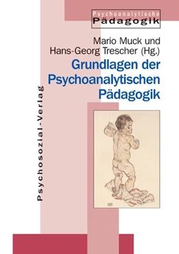 Abbildung von Muck / Trescher | Jahrbuch für Psychoanalytische Pädagogik / Grundlagen der Psychoanalytischen Pädagogik | 1. Auflage | 2001 | beck-shop.de