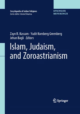 Abbildung von Kassam / Greenberg | Islam, Judaism, and Zoroastrianism | 1. Auflage | 2018 | beck-shop.de