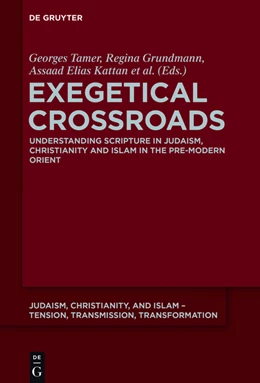Abbildung von Tamer / Grundmann | Exegetical Crossroads | 1. Auflage | 2017 | beck-shop.de