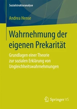 Abbildung von Hense | Wahrnehmung der eigenen Prekarität | 1. Auflage | 2017 | beck-shop.de