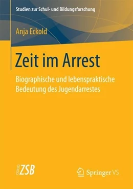 Abbildung von Eckold | Zeit im Arrest | 1. Auflage | 2017 | beck-shop.de