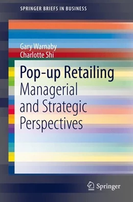 Abbildung von Warnaby / Shi | Pop-up Retailing | 1. Auflage | 2017 | beck-shop.de