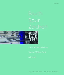 Abbildung von Höller / Hölter | Bruch - Spur - Zeichen | 1. Auflage | 2018 | beck-shop.de