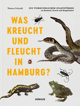 Abbildung von Schmidt | Was kreucht und fleucht in Hamburg? | 1. Auflage | 2018 | beck-shop.de
