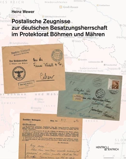 Abbildung von Wewer | Postalische Zeugnisse zur deutschen Besatzungsherrschaft im Protektorat Böhmen und Mähren | 1. Auflage | 2018 | beck-shop.de