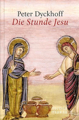 Abbildung von Dyckhoff | Die Stunde Jesu | 1. Auflage | 2018 | beck-shop.de