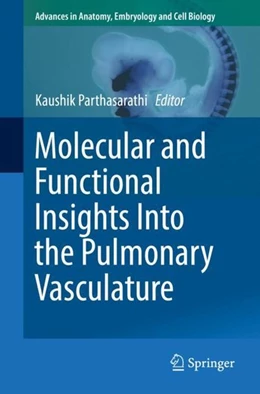 Abbildung von Parthasarathi | Molecular and Functional Insights Into the Pulmonary Vasculature | 1. Auflage | 2017 | beck-shop.de