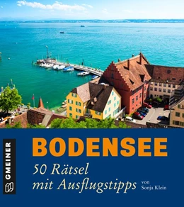 Abbildung von Klein | Bodensee - 50 Rätsel mit Ausflugstipps | 1. Auflage | 2018 | beck-shop.de