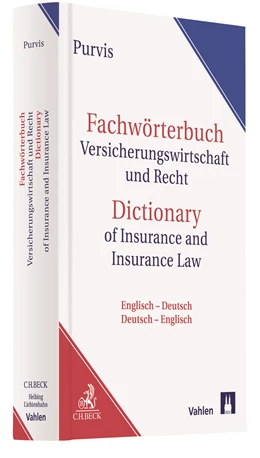Abbildung von Purvis | Fachwörterbuch Versicherungswirtschaft und Recht = Dictionary of Insurance and Insurance Law | 1. Auflage | 2024 | beck-shop.de
