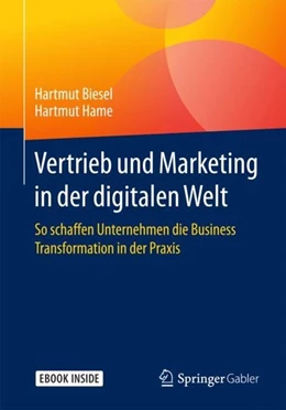 Abbildung von Biesel / Hame | Vertrieb und Marketing in der digitalen Welt | 1. Auflage | 2018 | beck-shop.de