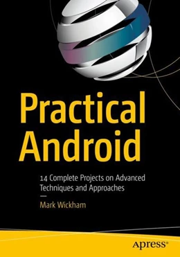 Abbildung von Wickham | Practical Android | 1. Auflage | 2018 | beck-shop.de