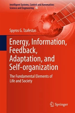 Abbildung von Tzafestas | Energy, Information, Feedback, Adaptation, and Self-organization | 1. Auflage | 2018 | beck-shop.de