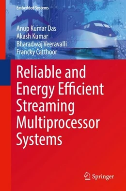 Abbildung von Das / Kumar | Reliable and Energy Efficient Streaming Multiprocessor Systems | 1. Auflage | 2018 | beck-shop.de