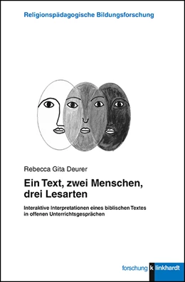 Abbildung von Deurer | Ein Text, zwei Menschen, drei Lesarten | 1. Auflage | 2018 | beck-shop.de