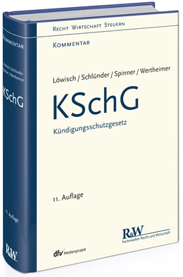 Abbildung von Löwisch / Schlünder | KSchG - Kündigungsschutzgesetz | 11. Auflage | 2018 | beck-shop.de