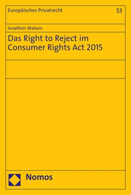 Abbildung von Watson | Das Right to Reject im Consumer Rights Act 2015 | 1. Auflage | 2018 | 53 | beck-shop.de