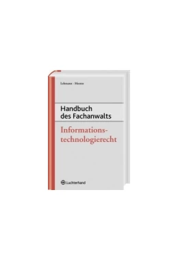 Abbildung von Lehmann / Meents | Handbuch des Fachanwalts Informationstechnologierecht | 1. Auflage | 2008 | beck-shop.de