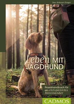 Abbildung von Scheuer-Dinger | Leben mit Jagdhund | 1. Auflage | 2018 | beck-shop.de