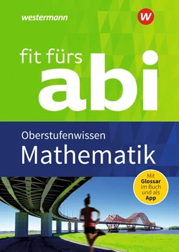 Abbildung von Jost / Seeger | Fit fürs Abi. Mathematik Oberstufenwissen | 1. Auflage | 2018 | beck-shop.de