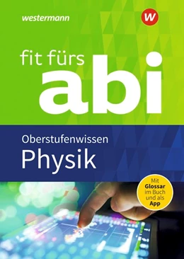 Abbildung von Kähler | Fit fürs Abi. Physik Oberstufenwissen | 1. Auflage | 2018 | beck-shop.de