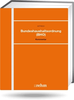 Abbildung von Dittrich | Bundeshaushaltsordnung (BHO) - ohne Aktualisierungsservice | 1. Auflage | 2024 | beck-shop.de