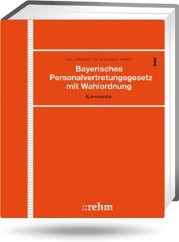 Abbildung von Ballerstedt / Schleicher | Bayerisches Personalvertretungsgesetz mit Wahlordnung - ohne Aktualisierungsservice | 1. Auflage | 2024 | beck-shop.de