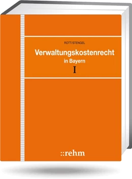 Abbildung von Rott / Stengel | Verwaltungskostenrecht in Bayern - ohne Aktualisierungsservice | 1. Auflage | 2023 | beck-shop.de