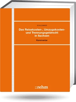 Abbildung von Das Reisekosten-, Umzugskosten- und Trennungsgeldrecht in Sachsen - ohne Aktualisierungsservice | 1. Auflage | 2024 | beck-shop.de