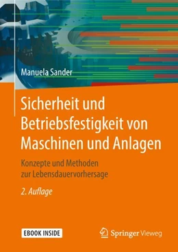 Abbildung von Sander | Sicherheit und Betriebsfestigkeit von Maschinen und Anlagen | 2. Auflage | 2018 | beck-shop.de