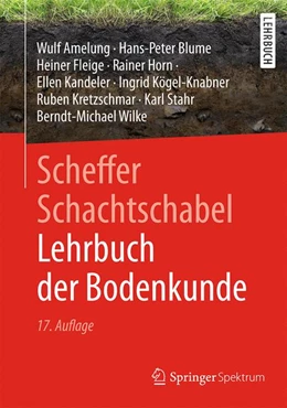 Abbildung von Amelung / Blume | Scheffer/Schachtschabel Lehrbuch der Bodenkunde | 17. Auflage | 2018 | beck-shop.de