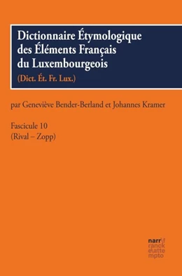 Abbildung von Bender-Berland / Kramer | Dictionnaire Étymologique des Éléments Francais du Luxembourgeois | 1. Auflage | 2018 | beck-shop.de