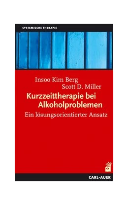 Abbildung von Berg / Miller | Kurzzeittherapie bei Alkoholproblemen | 8. Auflage | 2018 | beck-shop.de