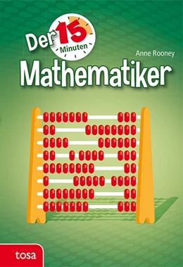 Abbildung von Rooney | Der 15-Minuten Mathematiker | 1. Auflage | 2019 | beck-shop.de