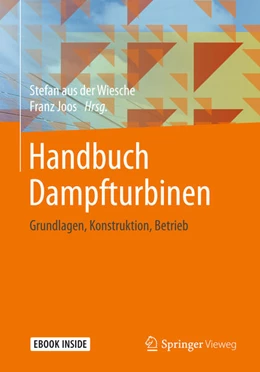 Abbildung von Aus Der Wiesche / Joos | Handbuch Dampfturbinen | 1. Auflage | 2018 | beck-shop.de