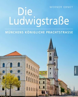 Abbildung von Ebnet | Die Ludwigstraße | 1. Auflage | 2018 | beck-shop.de