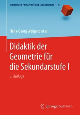 Abbildung von Weigand / Filler | Didaktik der Geometrie für die Sekundarstufe I | 3. Auflage | 2018 | beck-shop.de