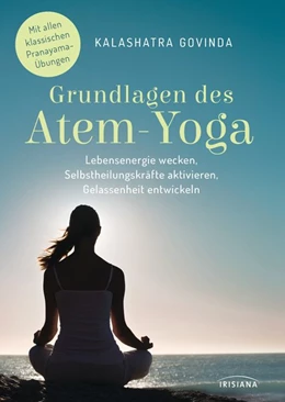 Abbildung von Govinda | Grundlagen des Atem-Yoga | 1. Auflage | 2017 | beck-shop.de