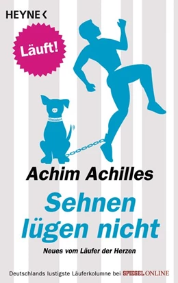 Abbildung von Achilles | Sehnen lügen nicht | 1. Auflage | 2017 | beck-shop.de