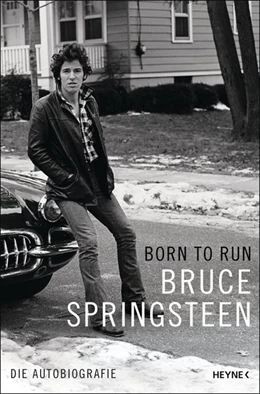 Abbildung von Springsteen | Born to Run | 1. Auflage | 2016 | beck-shop.de