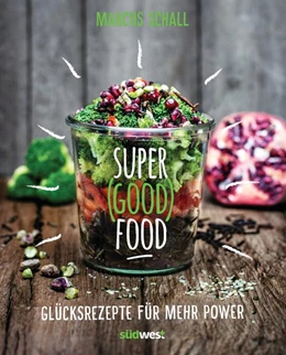 Abbildung von Schall | Super Good Food | 1. Auflage | 2016 | beck-shop.de