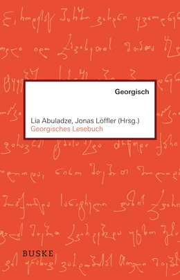 Abbildung von Abuladze / Löffler | Georgisches Lesebuch | 1. Auflage | 2018 | beck-shop.de