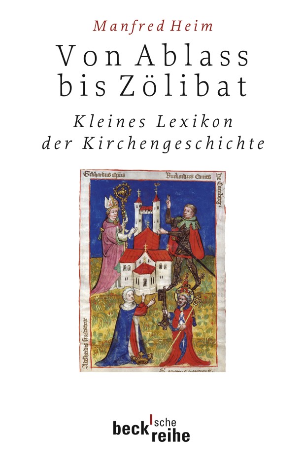 Cover: Heim, Manfred, Von Ablaß bis Zölibat