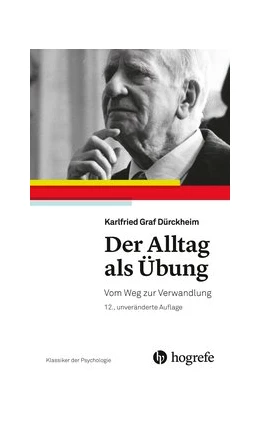 Abbildung von Dürckheim | Der Alltag als Übung | 12. Auflage | 2018 | beck-shop.de