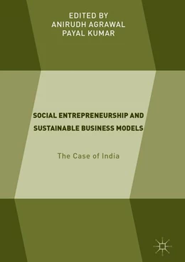 Abbildung von Agrawal / Kumar | Social Entrepreneurship and Sustainable Business Models | 1. Auflage | 2018 | beck-shop.de