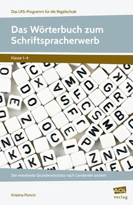Abbildung von Poncin | Das Wörterbuch zum Schriftspracherwerb | 1. Auflage | 2018 | beck-shop.de