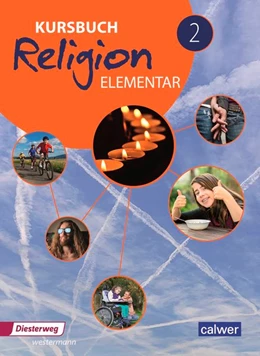 Abbildung von Kursbuch Religion Elementar 2. Schülerband | 1. Auflage | 2018 | beck-shop.de