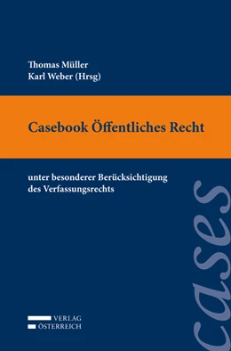 Abbildung von Müller / Weber | Casebook Öffentliches Recht | 1. Auflage | 2017 | beck-shop.de