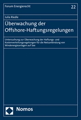 Abbildung von Riedle | Überwachung der Offshore-Haftungsregelungen | 1. Auflage | 2018 | 22 | beck-shop.de