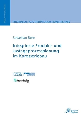 Abbildung von Bohr | Integrierte Produkt- und Justageprozessplanung im Karosseriebau | 1. Auflage | 2018 | beck-shop.de