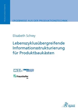 Abbildung von Schrey | Lebenszyklusübergreifende Informationsstrukturierung für Produktbaukästen | 1. Auflage | 2018 | beck-shop.de